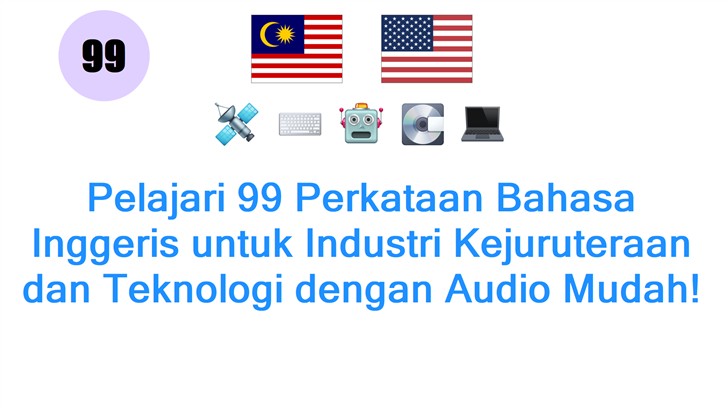 Pelajari 99 Perkataan Bahasa Inggeris untuk Industri Kejuruteraan dan Teknologi dengan Audio Mudah!